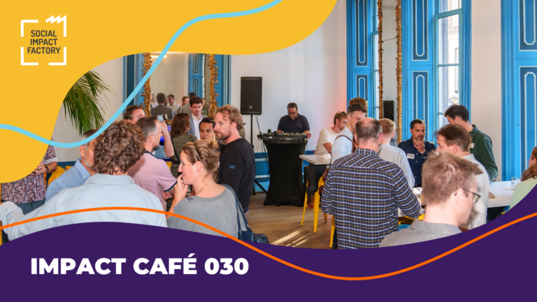 Impact Café 030 - Social Impact Factory